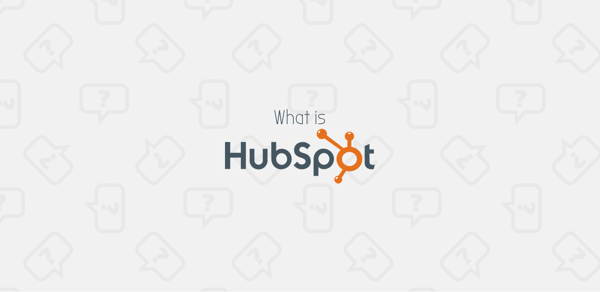 What Is HubSpot?